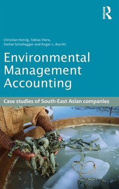 Environmental Management Accounting - Herzig, Christian; Viere, Tobias; Schaltegger, Stefan; Burritt, Roger L