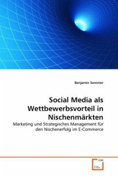 Social Media als Wettbewerbsvorteil in Nischenmärkten - Sommer, Benjamin