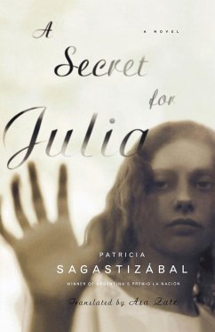 A Secret for Julia - Sagastizabal, Patricia