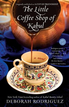 The Little Coffee Shop of Kabul (originally published as A Cup of Friendship) - Rodriguez, Deborah