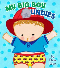 My Big Boy Undies - Katz, Karen