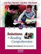 Solutions for Reading Comprehension, K-6 - Hoyt, Linda; Davis, Kelly; Olson, Jane; Boswell, Kelly