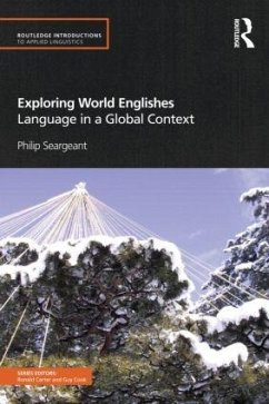 Exploring World Englishes - Seargeant, Philip