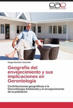 Geografía del Envejecimiento y sus Implicaciones en Gerontología