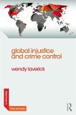 Global Injustice and Crime Control