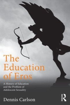 The Education of Eros - Carlson, Dennis L