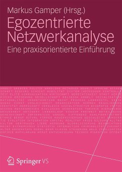 Egozentrierte Netzwerkanalyse - Gamper, Markus;Herz, Andreas