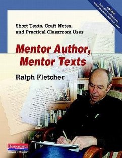 Mentor Author, Mentor Texts - Fletcher, Ralph