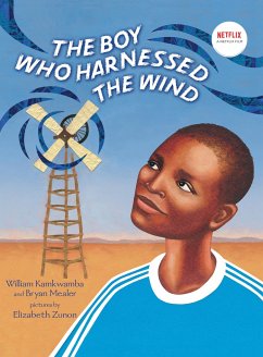 The Boy Who Harnessed the Wind - Kamkwamba, William; Mealer, Bryan