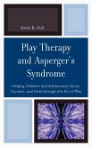 Play Therapy and Asperger's Syndrome