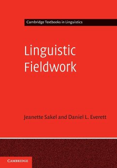 Linguistic Fieldwork - Sakel, Jeanette; Everett, Daniel L.