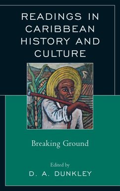 Readings in Caribbean History and Culture - Dunkley, D A