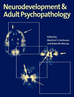 Neurodevt & Adult Psychopathology - Keshavan, S. / Murray, M. (eds.)