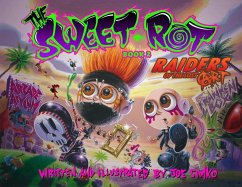 The Sweet Rot, Book 2: Raiders of the Lost Art - Simko, Joe