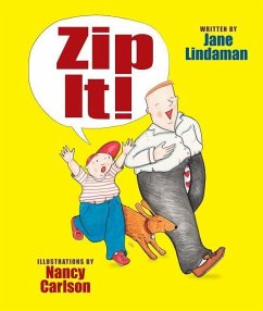 Zip It! - Lindaman, Jane