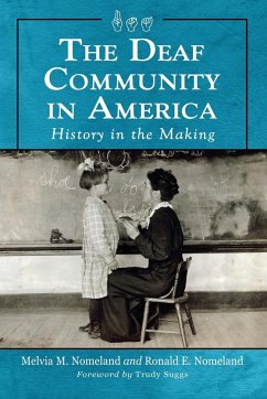 Deaf Community in America - Nomeland, Melvia M; Nomeland, Ronald E