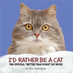 I'd Rather Be a Cat - Nolan, Allia Zobel