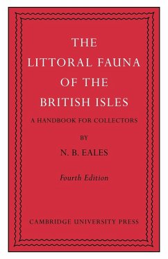 The Littoral Fauna of the British Isles - Eales, N. B.