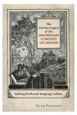 The Literary Legacy of the MacMillan Company of Canada: Making Books and Mapping Culture
