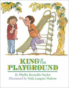 King of the Playground - Naylor, Phyllis Reynolds