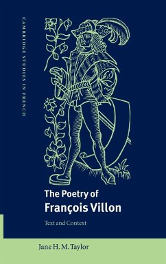 The Poetry of Fran OIS Villon - Taylor, Jane H. M.