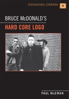 Bruce McDonald's 'Hard Core Logo' - Mcewan, Paul