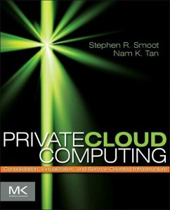 Private Cloud Computing - Smoot, Stephen R;Tan, Nam K