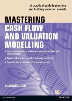 Mastering Cash Flow and Valuation Modelling - Day, Alastair L.