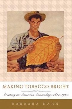 Making Tobacco Bright - Hahn, Barbara M