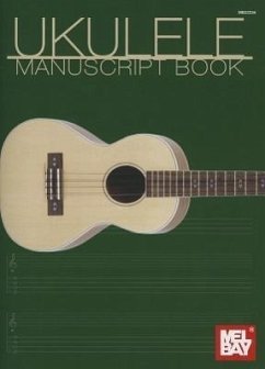 Ukulele Manuscript Book - Mel Bay Publications, Inc