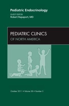 Pediatric Endocrinology, An Issue of Pediatric Clinics - Rapaport, Robert