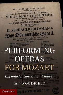 Performing Operas for Mozart - Woodfield, Ian