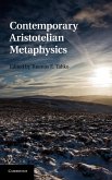 Contemporary Aristotelian Metaphysics