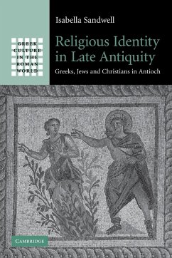 Religious Identity in Late Antiquity - Sandwell, Isabella