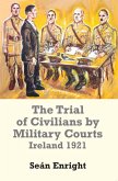 The Trial of Civilians by Military Courts