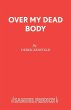 Over My Dead Body - Bild 1