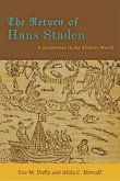 The Return of Hans Staden