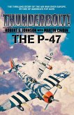 Thunderbolt! The P-47