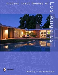 Modern Tract Homes of Los Angeles - Eng, John