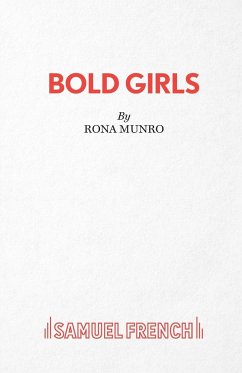 Bold Girls - Munro, Rona