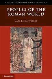 Peoples of the Roman World - Boatwright, Mary T