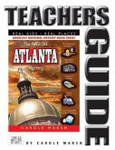 The Awesome Atlanta Mystery Teacher's Guide