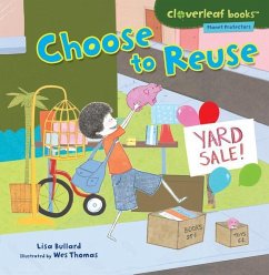 Choose to Reuse - Bullard, Lisa