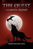 The Quest, a Lakota Legend