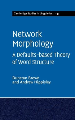 Network Morphology - Brown, Dunstan; Hippisley, Andrew