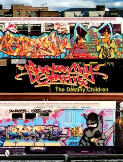 New York City Graffiti: The Destiny Children - McAvoy, George