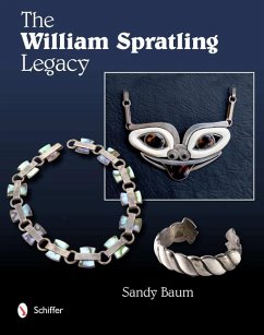 The William Spratling Legacy - Baum, Sandy