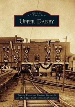 Upper Darby - Rorer, Beverly; Marinelli, Barbara; Upper Darby Historical Society