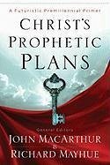 Christ's Prophetic Plans