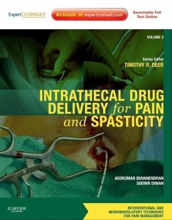 Intrathecal Drug Delivery for Pain and Spasticity - Buvanendran, Asokumar;Diwan, Sudhir;Deer, Timothy R.